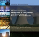 Risk Importance Measures in the Design and Operation of Nuclear Power Plants - Book