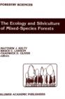 Ecology and Silviculture of Mixed-Species Forests : A Festschrift for David M. Smith - Book