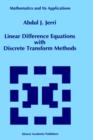 Linear Difference Equations with Discrete Transform Methods - Book