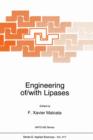 Engineering of/with Lipases : Proceedings of the NATO Advanced Study Institute, Povoa De Varzim, Portugal, May 22-June 2, 1995 - Book