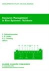 Resource Management in Rice Systems: Nutrients : Papers presented at the International Workshop on Natural Resource Management in Rice Systems: Technology Adaption for Efficient Nutrient Use, Bogor, I - Book