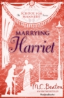 Marrying Harriet - eBook