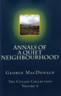 Annals of a Quiet Neighborhood - eBook