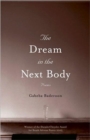 The dream in the next body - Book