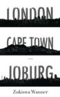 London, Cape Town, Joburg - eBook
