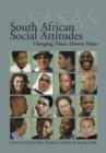 South African Social Attitudes : Changing Times, Diverse Voices - Book