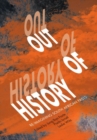 Out of history : Re-imagining South Africans pasts - Book