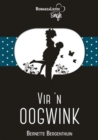 Vir 'n oogwink & Twee boksies tjoklits - eBook