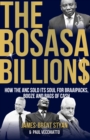 The Bosasa Billions - eBook