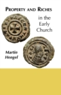 Property and Riches in the Early Church - Book