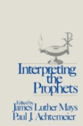 Interpreting the Prophets - Book