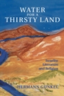 Water for a Thirsty Land : Israelite Literature and Religion - Book