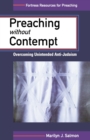 Preaching without Contempt : Overcoming Unintended Anti-Judaism - Book
