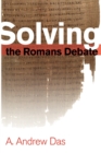 Solving the Romans Debate - Book