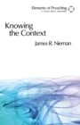 Knowing the Context : Frames, Tools, and Signs for Preaching - Book