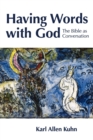 Having Words with God : The Bible as Conversation - Book