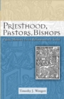 Priesthood, Pastors, Bishops : Public Ministry for the Reformation and Today - Book
