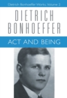 Act and Being : Dietrich Bonhoeffer Works, Volume 2 - Book