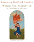 Women and Redemption : A Theological History, Second Edition - Book