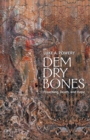 Dem Dry Bones : Preaching, Death, and Hope - Book