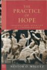 The Practice of Hope : Ideology and Intention in 1 Thessalonians - Book