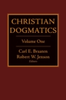 Christian Dogmatics : Volume 1 - Book