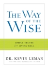The Way of the Wise – Simple Truths for Living Well - Book