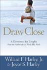 Draw Close - A Devotional for Couples - Book