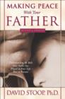 Making Peace With Your Father - Book