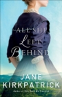 All She Left Behind - Book
