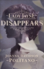 Lady Jayne Disappears - Book
