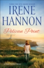 Pelican Point - A Hope Harbor Novel - Book