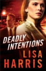 Deadly Intentions - Book