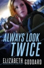 Always Look Twice - Book