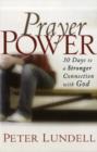 Prayer Power : 30 Days to a Stronger Connection with God - Book