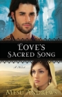 Love`s Sacred Song – A Novel - Book