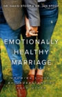 The Emotionally Healthy Marriage : Growing Closer by Understanding Each Other - Book