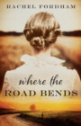 Where the Road Bends - Book