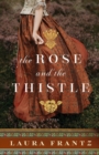 The Rose and the Thistle – A Novel - Book
