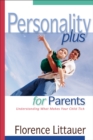 Personality Plus for Parents - Understanding What Makes Your Child Tick - Book