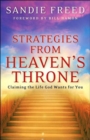 Strategies from Heaven's Throne : Claiming the Life God Wants for You - Book