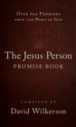 The Jesus Person Promise Book : Over 800 Promises from the Word of God - Book