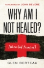 Why Am I Not Healed? - (When God Promised) - Book