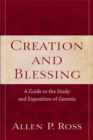 Creation and Blessing – A Guide to the Study and Exposition of Genesis - Book