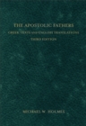 The Apostolic Fathers - Greek Texts and English Translations - Book