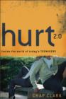 Hurt 2.0 - Inside the World of Today`s Teenagers - Book