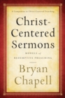 Christ–Centered Sermons – Models of Redemptive Preaching - Book