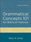Grammatical Concepts 101 for Biblical Hebrew - Book