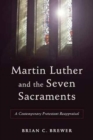 Martin Luther and Seven Sacraments - Book