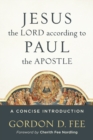 Jesus the Lord according to Paul the Apostle – A Concise Introduction - Book